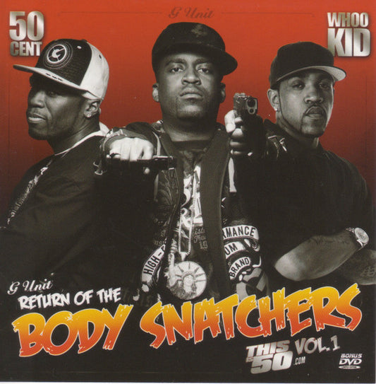 50 Cent, DJ Whoo Kid - G Unit (Return Of The Body Snatchers Vol. 1)