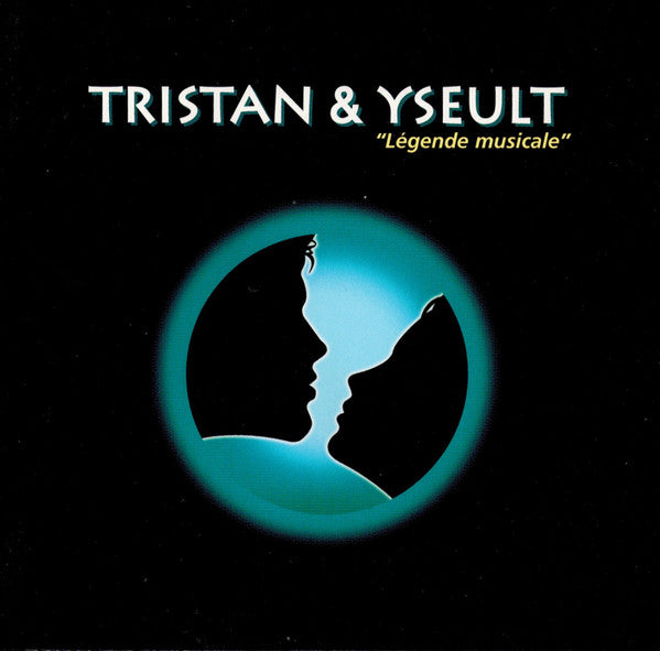 Tristan & Yseult Légende Musicale