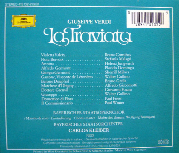 Giuseppe Verdi / Ileana Cotrubas, Placido Domingo, Sherrill Milnes, Bayerisches Staatsorchester, Carlos Kleiber - La Traviata