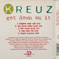 Kreuz - Get Down On It