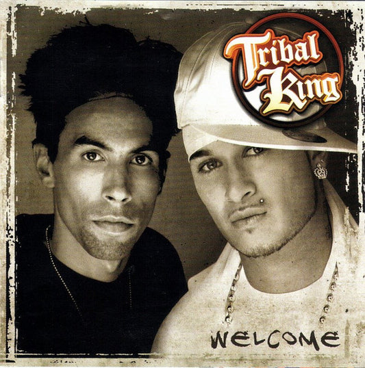 Tribal King  - Welcome