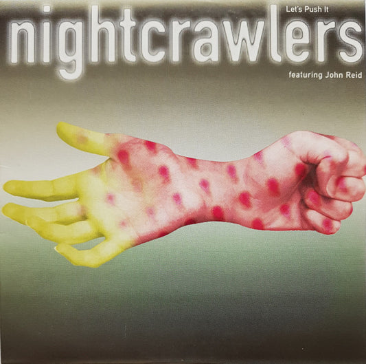 Nightcrawlers Featuring John Reid - Let's Push It