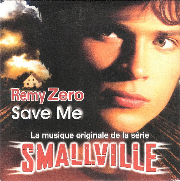 Remy Zero - Save Me