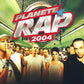 Planete Rap 2004