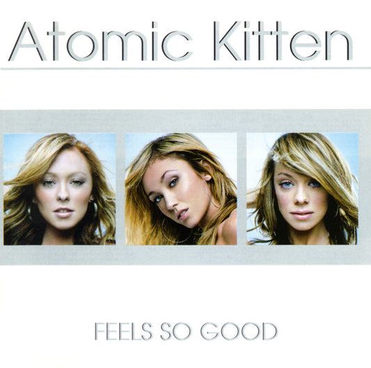 Atomic Kitten - Feels So Good