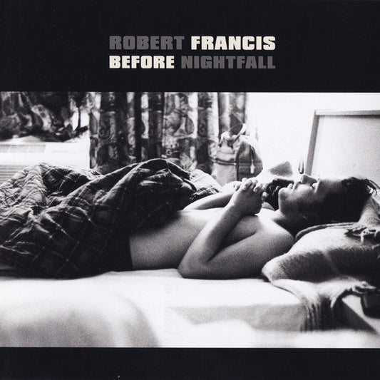 Robert Francis (3) - Before Nightfall