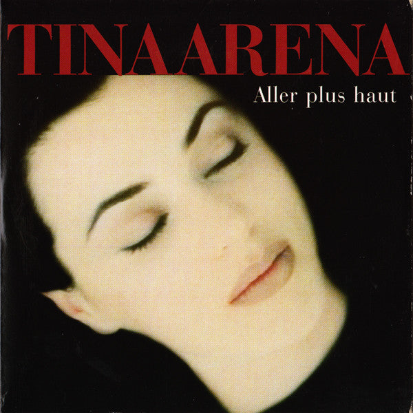 Tina Arena - Aller Plus Haut