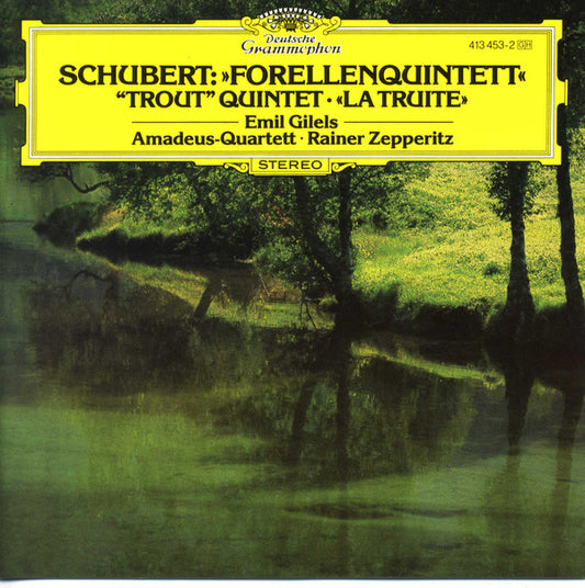 Franz Schubert - Emil Gilels - Forellenquintett Trout Quintet La Truite