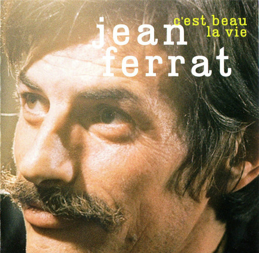 Jean Ferrat - C'est Beau la Vie