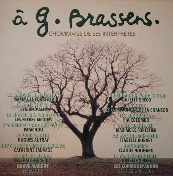 À G. Brassens. L'Hommage De Ses Interprètes