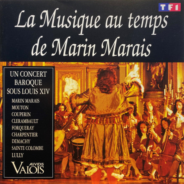 La Musique Au Temps De Marin Marais