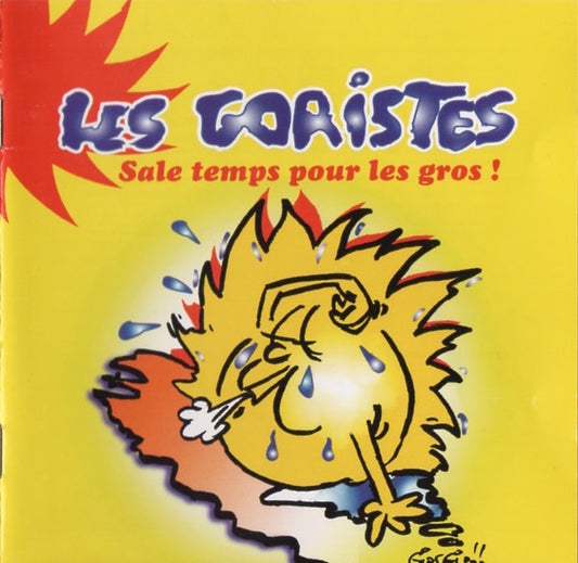 Les Goristes - Sale Temps Pour Les Gros !