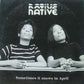 Native  - Sometimes It Snows In April