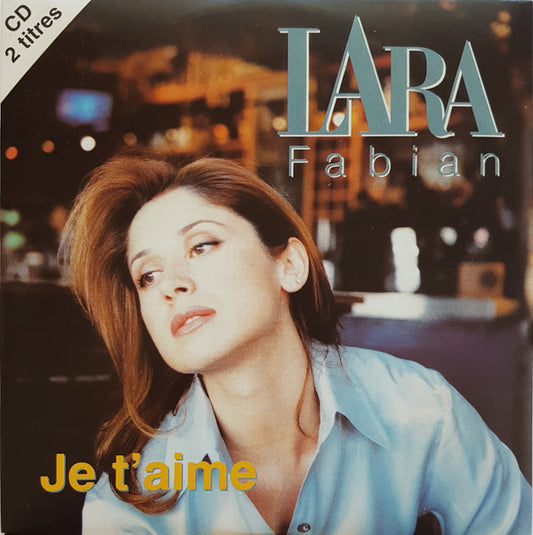 Lara Fabian - Je T'aime