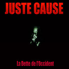 Juste Cause  - La Dette De L'Occident