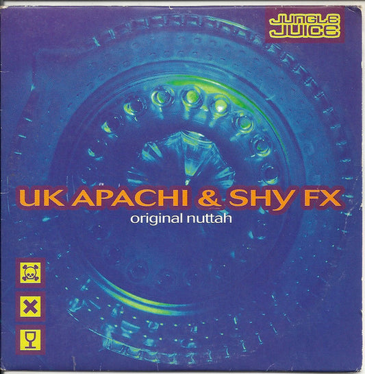 UK Apachi & Shy FX - Original Nuttah