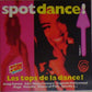 Spot Dance Volume 1