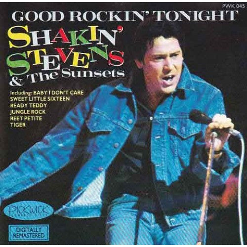 Shakin' Stevens And The Sunsets - Good Rockin' Tonight