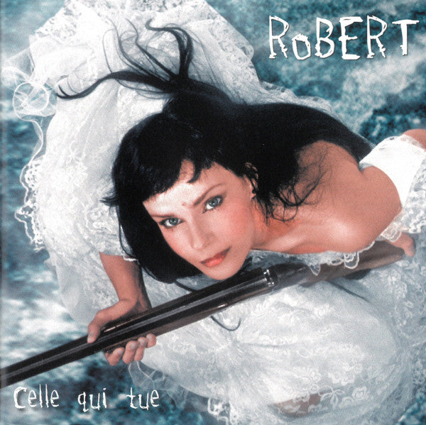 Robert (13) - Celle Qui Tue