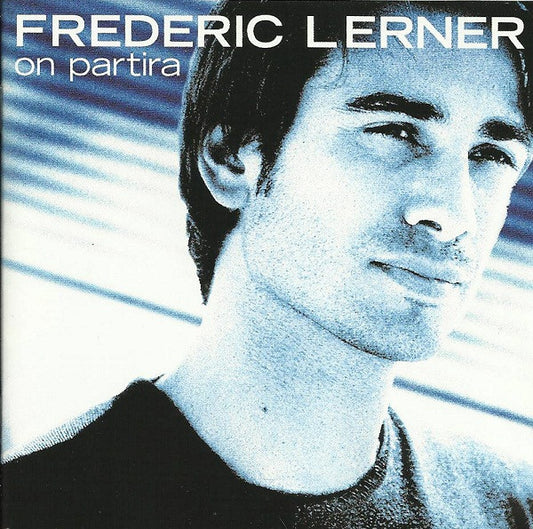 Frederic Lerner - On Partira