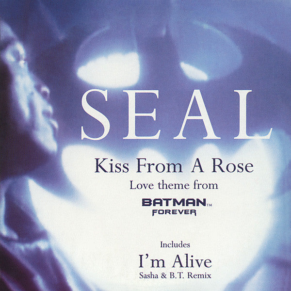 Seal - Kiss From A Rose Love Theme From Batman Forever