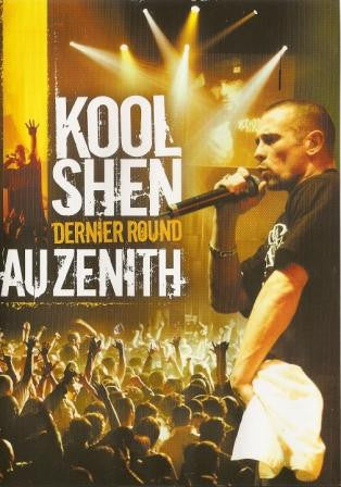 Kool Shen - Dernier Round Au Zénith