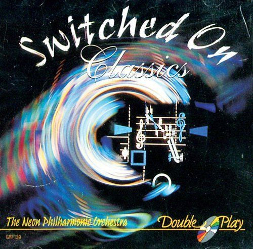 Neon Philharmonic Orchestra, The - Switched On Classics