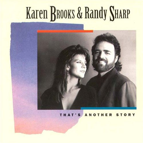 Karen Brooks & Randy Sharp - That's Another Story