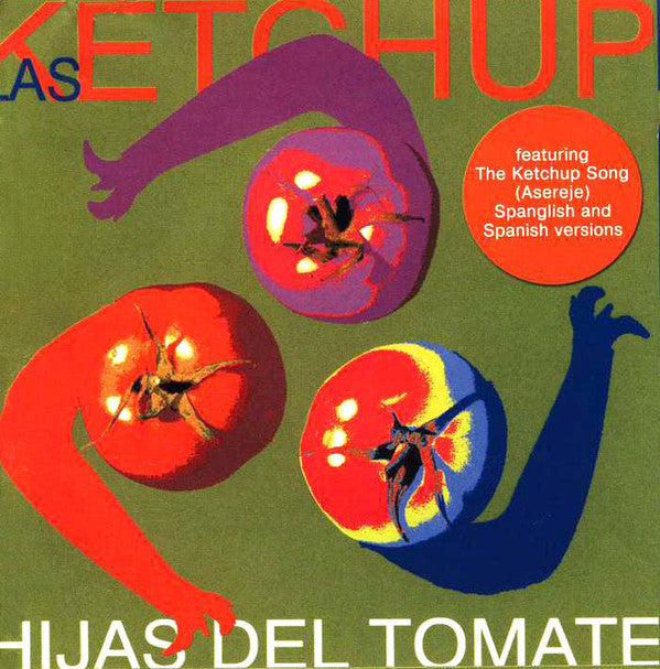 Las Ketchup - Hijas Del Tomate