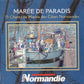 Marée De Paradis - 15 Chants De Marins Des Côtes Normandes