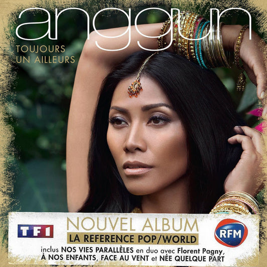 Anggun - Toujours Un Ailleurs