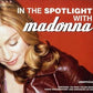 Madonna - In The Spotlight With Madonna