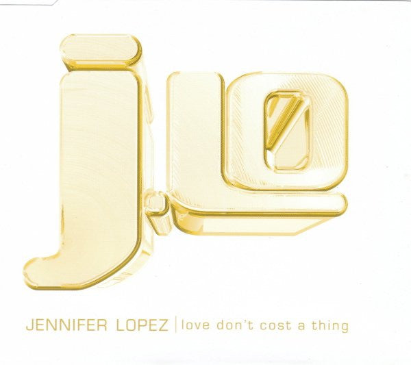 Jennifer Lopez - Love Don't Cost A Thing