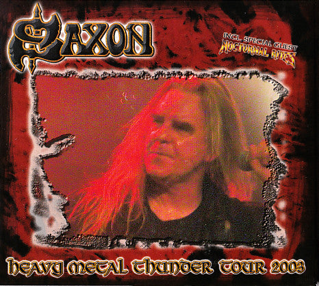 Saxon - Heavy Metal Thunder Tour 2003