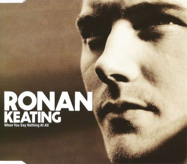 Ronan Keating - When You Say Nothing At All