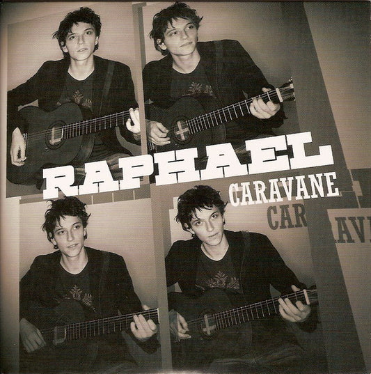 Raphaël  - Caravane