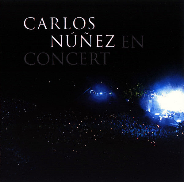 Carlos Núñez - Carlos Núñez En Concert