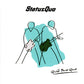 Status Quo - Quid Pro Quo