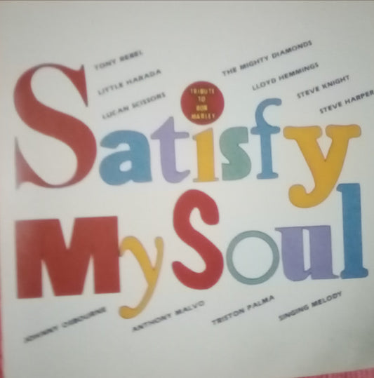 Satisfy My Soul - Tribute To Bob Marley