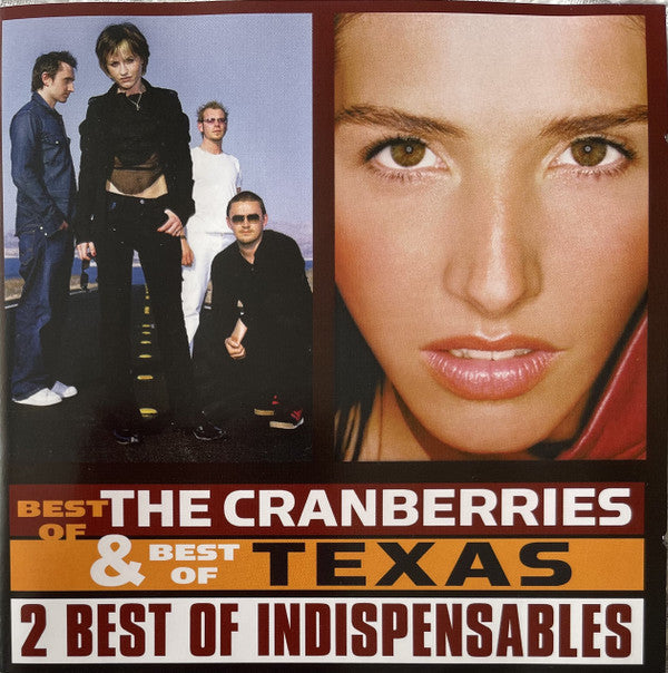 Cranberries, The, Texas - Best Of The Cranberries & Best Of Texas