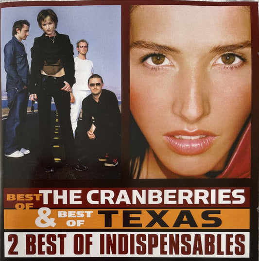 Cranberries, The, Texas - Best Of The Cranberries & Best Of Texas