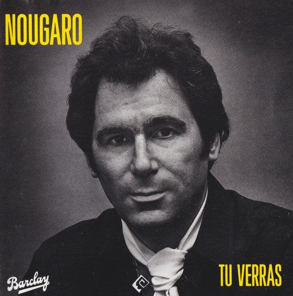 Claude Nougaro – Tu Verras