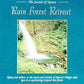 Byron M. Davis - Rain Forest Retreat