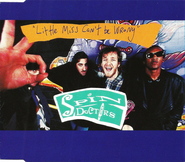 Spin Doctors - Little Miss Can't Be Wrong