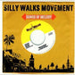 Silly Walks Movement - Songs Of Melody