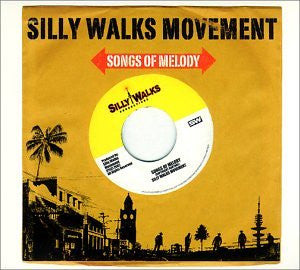 Silly Walks Movement - Songs Of Melody