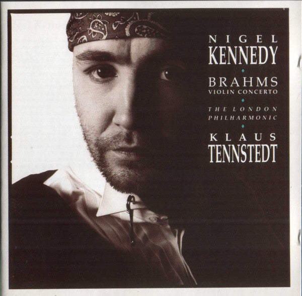 Nigel Kennedy · Johannes Brahms · London Philharmonic Orchestra, The · Klaus Tennstedt - Violin Concerto