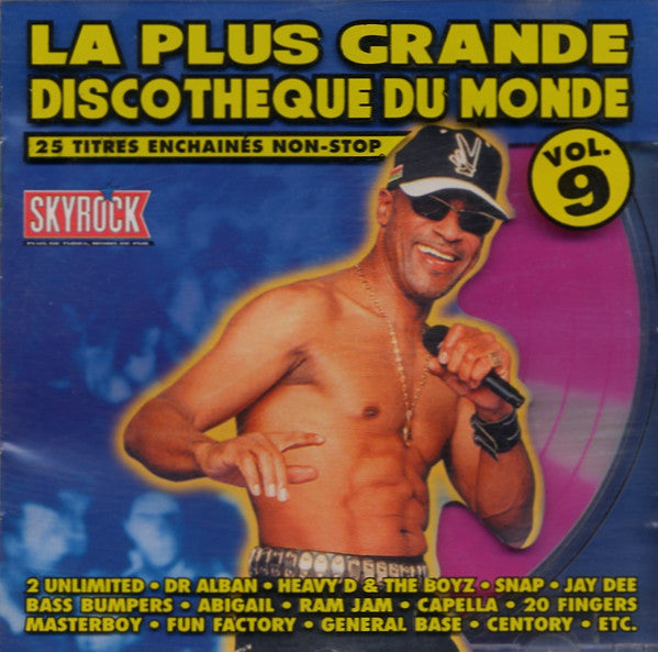 La Plus Grande Discothèque Du Monde Vol. 9