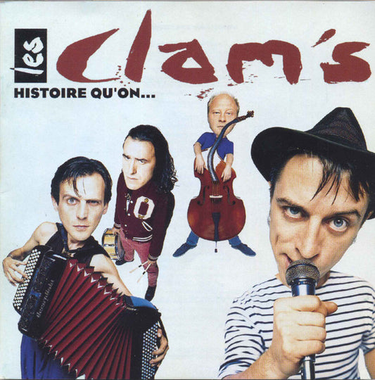 Les Clam's - Histoire Qu'On...