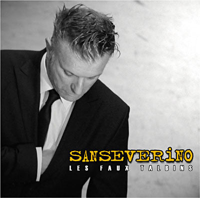 Sanseverino - Les Faux Talbins